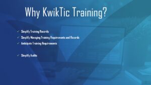 Why KwikTic Training